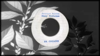 Sir Niney & The Destroyers - Dr. Cocaine