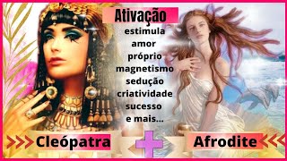 ❤ CLEÓPATRA E AFRODITE - Ativação dos arquétipo : Intuição, estratégia, amor próprio....