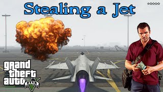 Stealing a Jet (GTA V)