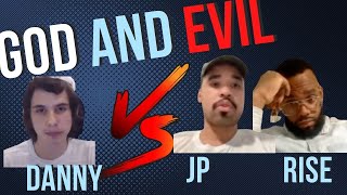 Problem of Evil - Danny vs. JP @thetruthcartel  & Rise @RISEnyc