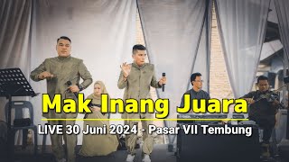 Live 30 Juni 2024 - Tembung Psr VII - Mak Inang Juara