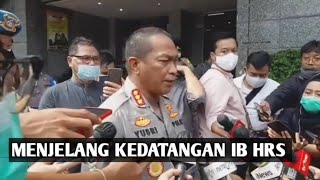 SUASANA DI POLDA METRO JAYA MENJELANG KEDATANGAN IB HRS