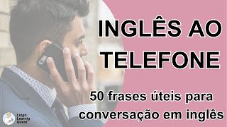 [Portuguese] 50 frases úteis para conversação em inglês 【edição por telefone】