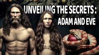 From Eden to Reality: Discovering the Manifestation Secrets of Adam and Eve