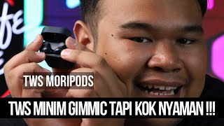 IH KOK TERLIHAT BIASA AJA, PADAHAL ...!!! REVIEW TWS MORIPODS             #tws #moripods #twsaptx