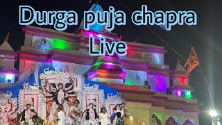 Durga puja Chapra live