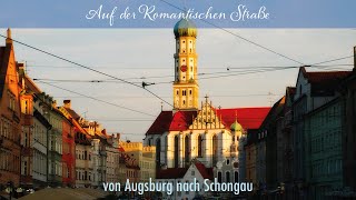 Auf der Romantischen Straße – Abschnitt 6 von Augsburg nach Schongau