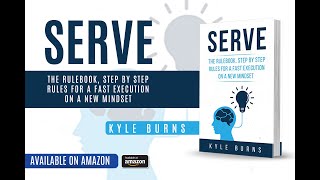 Serve the rulebook, step by step rules for a fast execution on a new mindset. ~ Kyle Burns