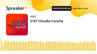 S1E7 Claudia Concha