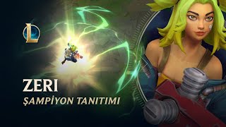 Zeri Şampiyon Tanıtımı | Oynanış - League of Legends