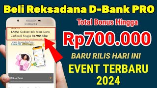 BARU RILIS❗Buka Reksadana Dapat 700.000| event bank digital terbaru, aplikasi penghasil uang terbaru