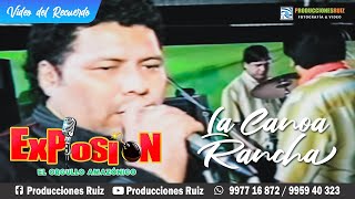 La Canoa Rancha - Explosión de Iquitos