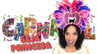 Princesa do Carnaval, 7 dicas para ganhar em um concurso!