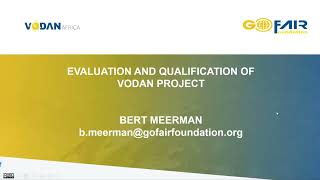 Evaluation and Qualification of the VODAN Africa Project - Bert Meerman