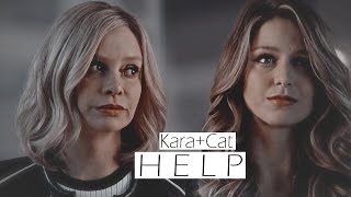 Kara + Cat | Help