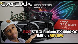 ROG STRIX Radeon RX 6800 Review