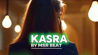 "KASRA" - (Instrumental)  Beat 2024 [Prod. by MSR BEAT]