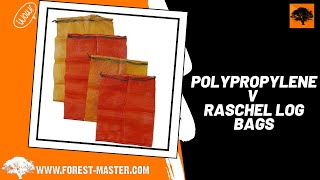 Polypropylene V Raschel Log Bags