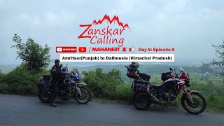 Zanskar Calling Ep6 - Amritsar(Punjab) to Dalhousie (Himachal Pradesh) / Road Trip on the AfricaTwin