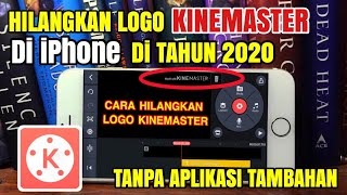 Cara hapus logo kinemaster di iphone tanpa aplikasi tambahan