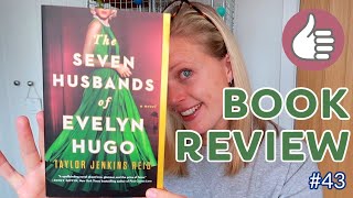 Book Review #43 | The Seven Husbands of Evelyn Hugo by Taylor Jenkins Reid 📚