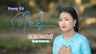 Vọng Cổ Nội Ơi | CVVC 2023 Như Ý | Bài Hát Về Nội Hay Nhất