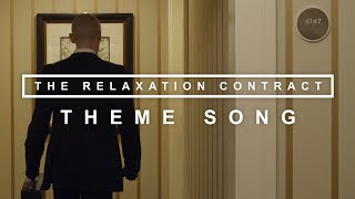 HITMAN: The Relaxation Contract - Theme Song