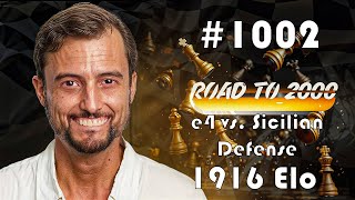 Road to 2000 #1002 - 1916 ELO - Chess.com Blitz 3+0 - e4 vs. Sicilian Defense