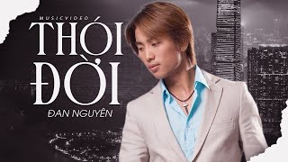 LK THÓI ĐỜI - Tuyệt Phẩm Bolero Cực Phẩm Của Ca Sĩ Đan Nguyên -Nhạc Vàng Buồn Cấm Nghe Về Đêm