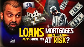 LOANS, MORTGAGES & RIBA ARE MUSLIMS AT RISK? | Dr. Yasir Qadhi