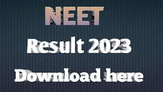 NEET UG RESULT 2023 II NEET RESULT DOWNLOAD NOW II NEET RESULT CHECK NOW II NEET NEW DELHI #neet2023