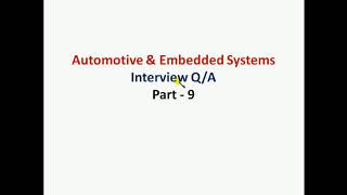 Automotive Interview QA | Embedded Systems QA| Part -9