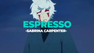 ☕Espresso - Sabrina Carpenter (Slowed+Reverb)