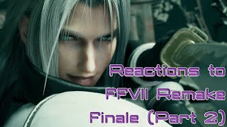 Reactions to FFVII Remake Finale Part 2: The End