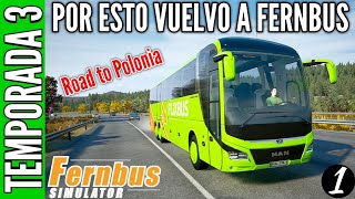 Por esta razón vuelvo a Fernbus (el juego está mejor que nunca) - Fernbus consola Temporada 3 #1