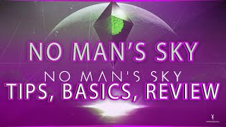 No Man's Sky: Basics, Tips, and Review