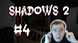 Shadows 2 Episode 4 - KNOCK KNOCK