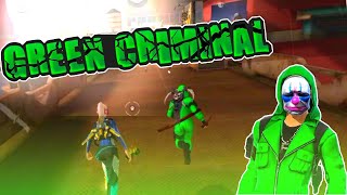 Green criminal bundle free fire 🔥 - green criminal in my match