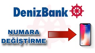 Denizbank Numara Değiştirme - Denizbank Numara Güncelleme Mobil