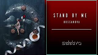 Stand by me - (BossaNova)