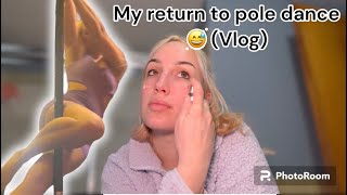 I RETURN TO POLE DANCE AFTER 9 YEARS!!