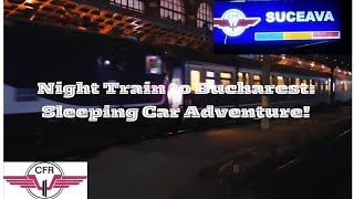 Night Train to Bucharest:Sleeping Car Adventure! (09/09/2023)