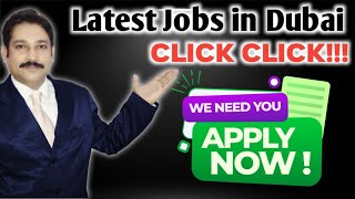 Dubai Jobs Today | Jobs in Dubai 2022| New Jobs in Dubai