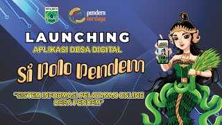 LIVE STREAMING | LAUNCHING APLIKASI SIPOLOPENDEM "SISTEM INFORMASI PELAYANAN ONLINE DESA PENDEM"