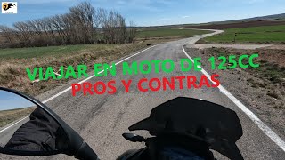 PROS y CONTRAS de VIAJAR en MOTO de 125CC. Mi experiencia.