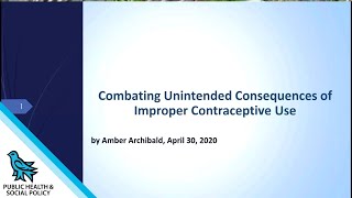 Amber Archibald - Combating Unintended Consequences of Improper Contraceptive Use