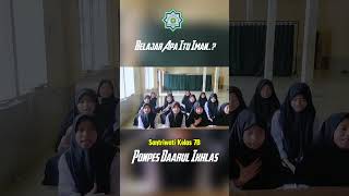 Belajar Apa Itu Iman...❓Bersama Santriwati Kelas 7B Ptq Daarul Ikhlas Semoga Berkah🤲