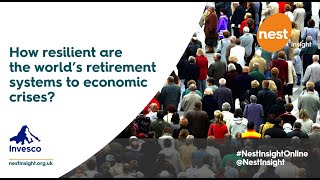 How resilient are the world’s retirement systems to economic crises?