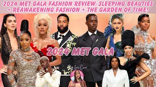 2024 Met Gala: Sleeping Beauties + Reawakening Fashion + The Garden of Time - Fashion Review