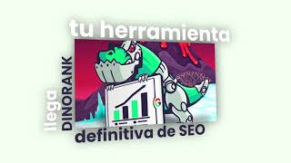 ▷ Dinorank Spot | La suite SEO de nueva generación 💚 2021